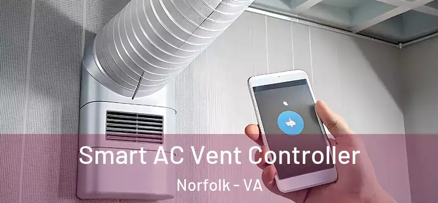  Smart AC Vent Controller Norfolk - VA